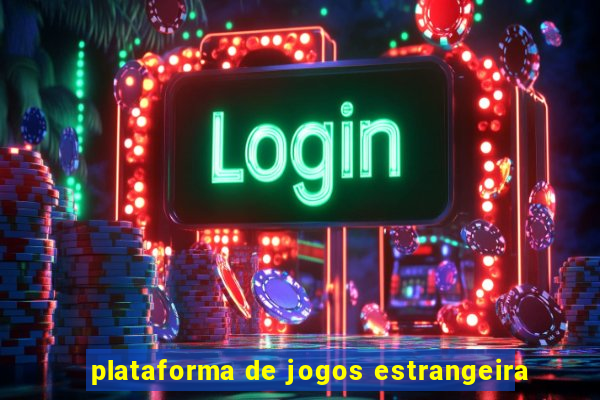 plataforma de jogos estrangeira